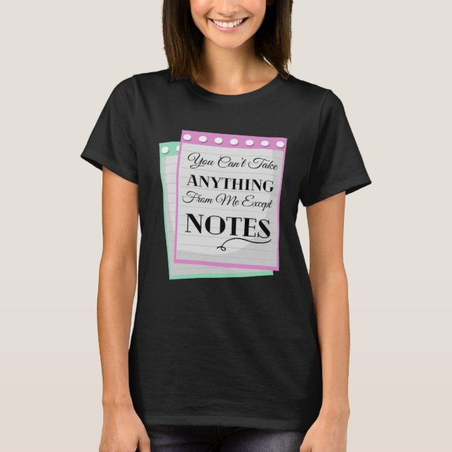 Du kan inte ta något från mig t shirt (Framsida)