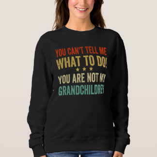 Du kan inte tala om för mig vad jag ska göra, du ä t shirt