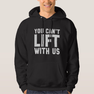 Du Kan Inte Träna Med Oss Hoodie