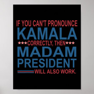 Du kan inte uttala Kamala korrekt då Madame Pr Poster