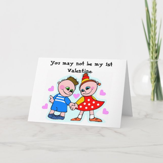 Du kan inte vara min 1st valentin… helgkort (Framsida)