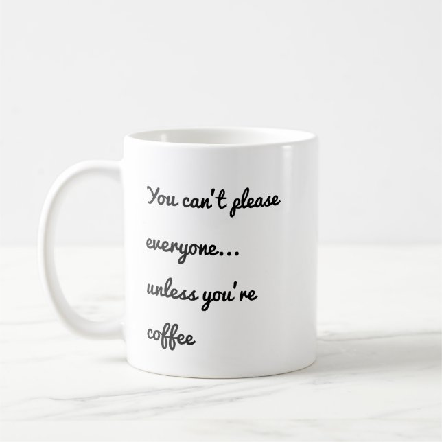 Du kan inte vara snäll mot alla om du inte är kaff kaffemugg (Vänster)