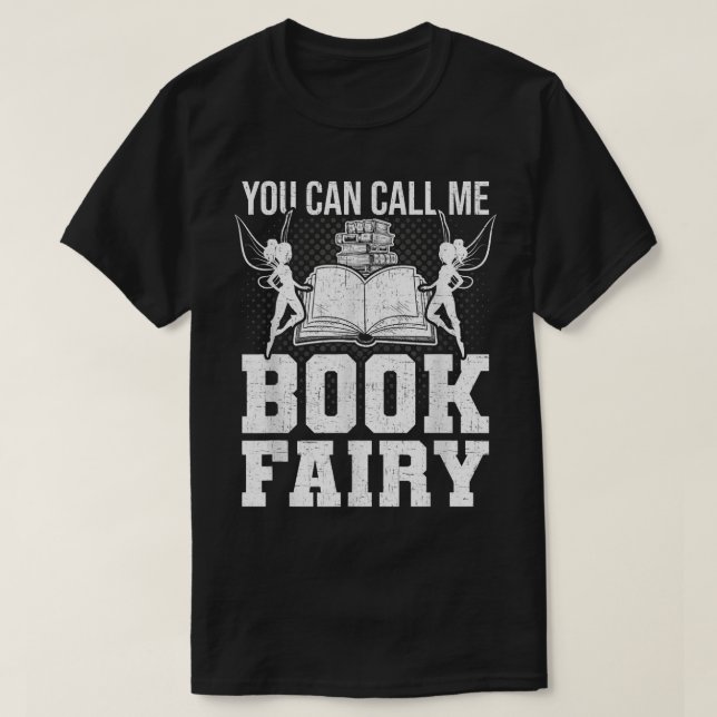 Du kan kalla mig Bok Fairy Librarian Bok Älskare R T Shirt (Design framsida)