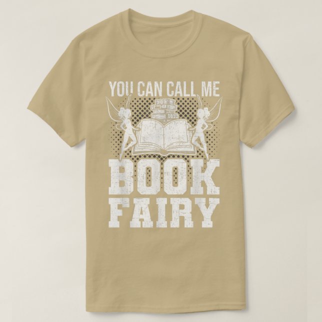 Du kan kalla mig Bok Fairy Librarian Bok Älskare R T Shirt (Design framsida)