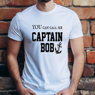 Du kan kalla mig kapten Bob T Shirt
