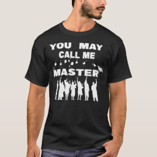 Du kan kalla mig Master T Shirt Masters-examen