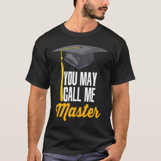Du kan kalla mig masterexamen i Studenten T Shirt
