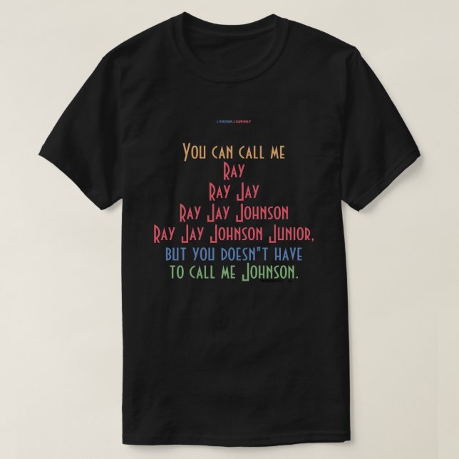 Du kan kalla mig Ray Jay Johnson Junior T-Shirt (Design framsida)