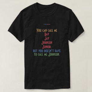 Du kan kalla mig Ray Jay Johnson Junior T Shirt