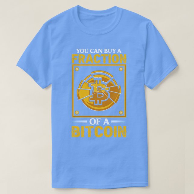 Du kan köpa en bråkdel av ett bitcoin Funny Crypto T Shirt (Design framsida)