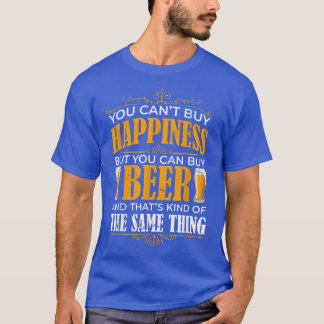 Du kan köpa lycka, men du kan köpa öl Craft T Shirt