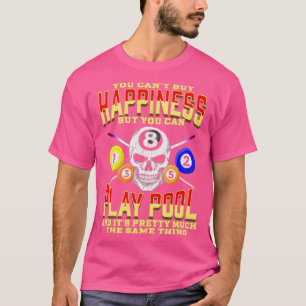 Du kan köpa lycka, men du kan spela Bassäng T Shirt