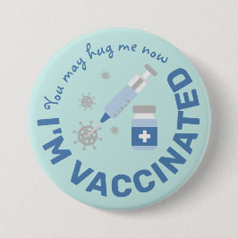 "Du kan krama mig nu, jag är vaccinerad" Knapp