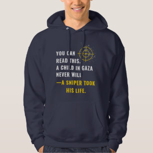 "Du kan läsa detta. Ett barn i Gaza kommer aldrig Hoodie