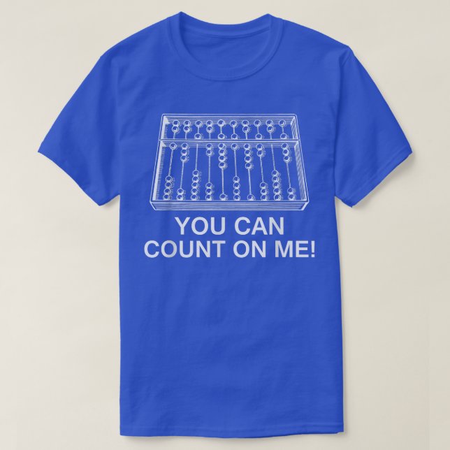 Du kan räkna med mig Abacus Funny Math Teacher T  Shirt (Design framsida)
