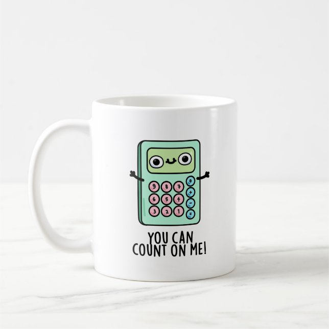 Du kan räkna med mig från Calculator Pun Kaffemugg (Vänster)