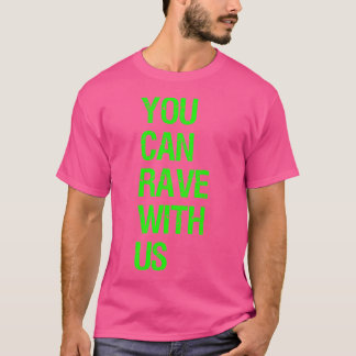 Du kan råna med oss - Edm Rave T Shirt