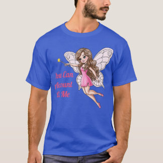 Du kan redovisa för mig Fairy T Shirt