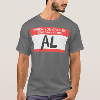 Du kan ringa mig Al T Shirt
