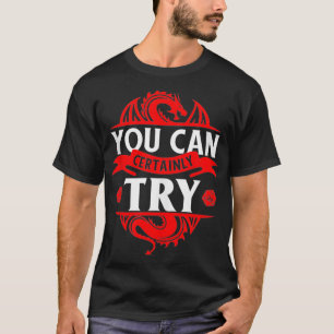 Du kan säkert prova en bra RPG T Shirt