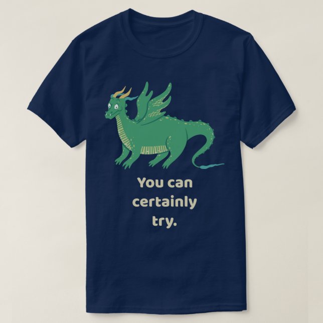 Du kan säkert prova Grönt Dragon Tabletop RPG T Shirt (Design framsida)