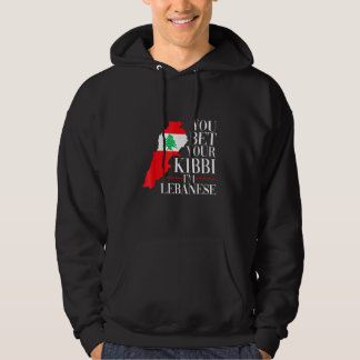 Du kan satsa din kibbi på att jag är libanes Quote Hoodie