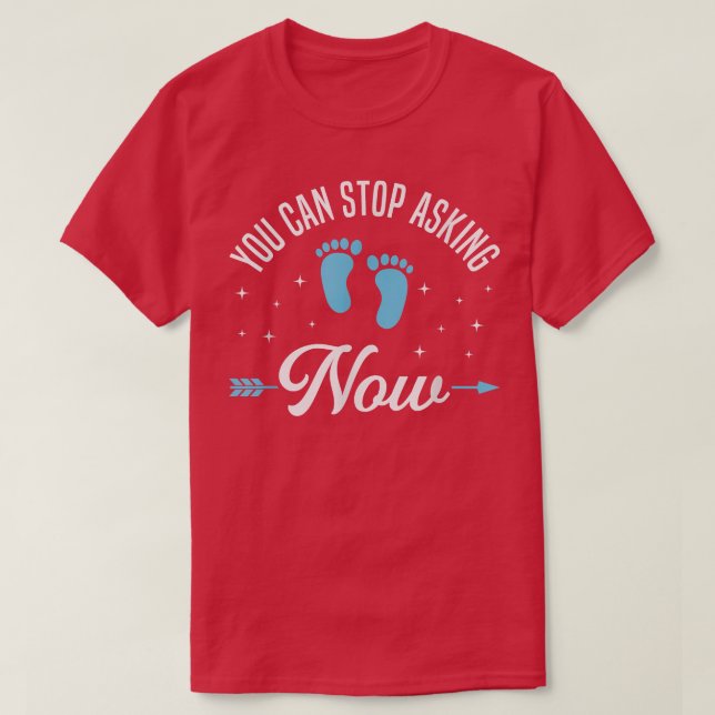 Du kan sluta fråga efter Gravid-meddelande för Gra T Shirt (Design framsida)