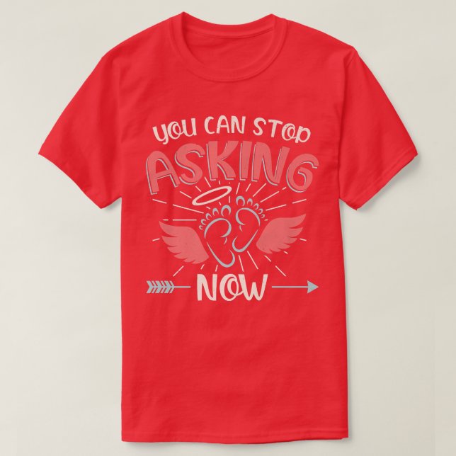 Du kan sluta fråga efter Gravid-meddelande för Gra T Shirt (Design framsida)