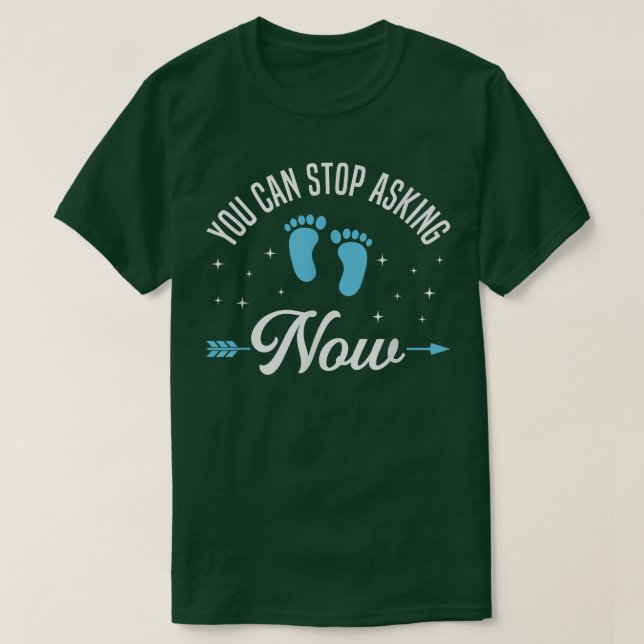 Du kan sluta fråga efter Gravid-meddelande för Gra T Shirt (Design framsida)