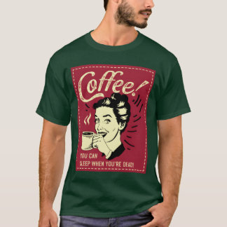 Du kan sova Kaffe Beroende Present vintage T Shirt