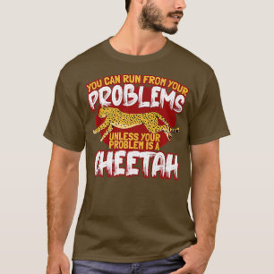 Du kan Springa från dina problem om det inte är en T Shirt