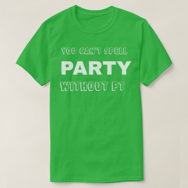 Du kan stava party utan pt 2 t shirt (Design framsida)