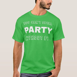 Du kan stava party utan pt 2 t shirt