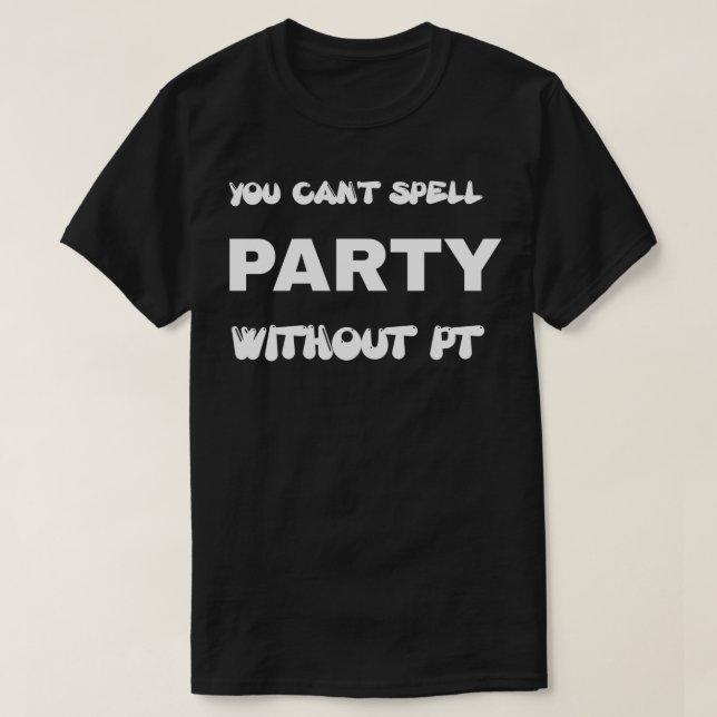 Du kan stava party utan pt 4 t shirt (Design framsida)