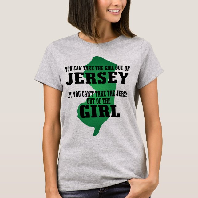 Du kan ta flickan ut ur Jersey…., T-shirt (Framsida)