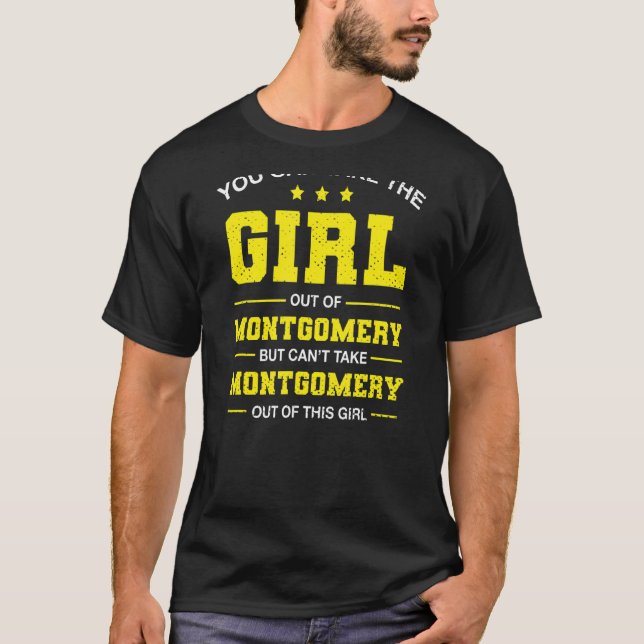 Du kan ta ut flickan från Montgomery Alabama Gi T Shirt (Framsida)