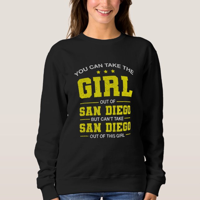 Du kan ta ut flickan från San Diego Kalifornien T Shirt (Framsida)