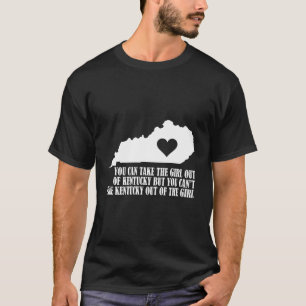 Du kan ta ut Kentucky men kan inte ta det. T Shirt