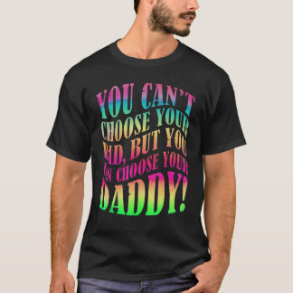Du kan välja Pappa, men du kan välja din T Shirt