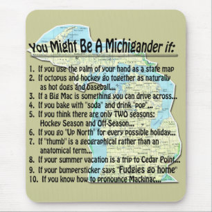Du kan vara en Michigander om: Musmatta