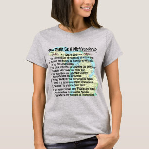 Du kan vara en Michigander om: T-shirt