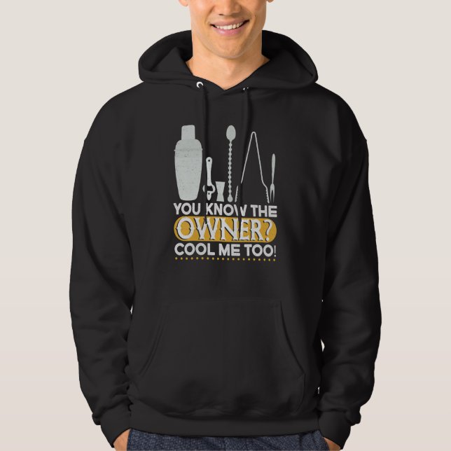 Du Känner Ägaren Cool  Mixar Kul  Bartender Hoodie (Framsida)