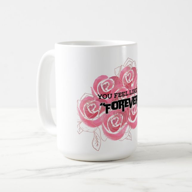Du känner det som för evigt" kaffemugg (Framsida vänster)