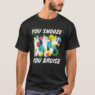 Du känner dig som en bruise-smak. t shirt