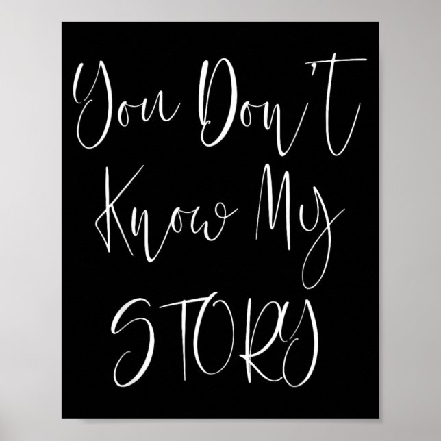 Du Känner Inte Min Historia Poster (Framsidan)