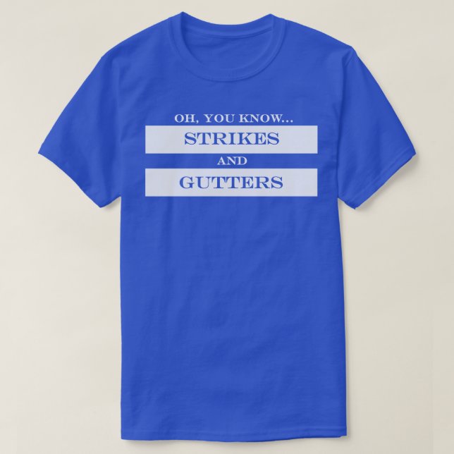 Du känner strejkor och guttrar. t shirt (Design framsida)