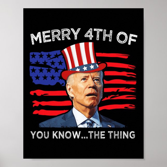 Du känner till Sak Joe Biden 4:e Poster (Framsidan)