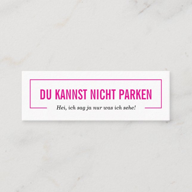 du kannst nicht parken!  mini visitkort (Framsida)