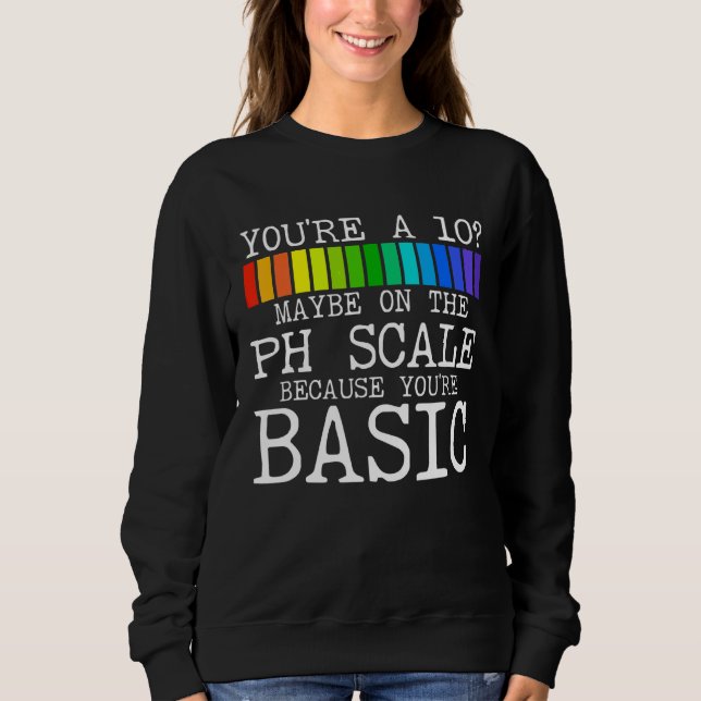 Du kanske är 10 på Ph  Chemistry Lärare T Shirt (Framsida)