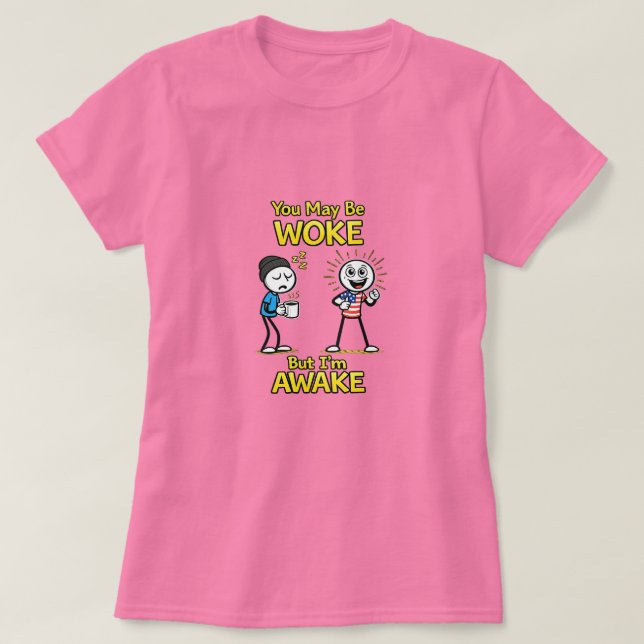 Du kanske är woke... (1) t shirt (Design framsida)